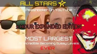 Mr Incredible Becoming Sussy All Stars 2 Hour ⭐ 2 Hour Expand Edition!