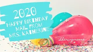 Surprise Birthday Garden Happy Mail from Mrs. Katherine @VI Crafter KB ~ May 2020 {Sharingmoore}