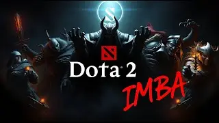 Dota 2 IMBA Custom Game ⚡ Totally Broken Gameplay