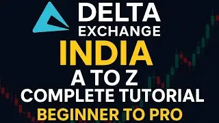 Delta Exchange India A to Z Tutorial || beginners Level Se Start in Crepto Trading || How To Use ||