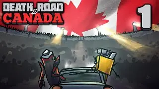 Surviving The Apocalypse As Aussies - Death Road To Canada - EP 1