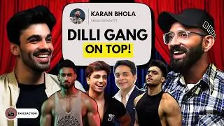 DILLI GANG Bhaichara & Marriages - Prank Calls & Heartbreaks - Relationship with Father - Ep 30