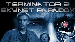 Terminator 3: Skynet Paradox (fan edit trailer)