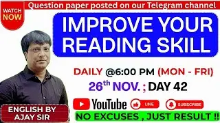 📚 Improve Your Reading Skill 📚 |DAY 42| Reading Techniques |English By Ajay Sir {सीधी बात No Bakwas}