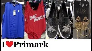 Все новое в Primark - Летняя мода | Июль 2017 | I❤Primark