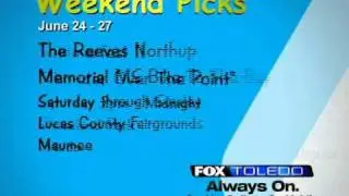 Face of FOX Toledo Weekend Picks June 23, 2011