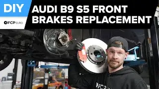 Audi S5 Front Brake Rotor & Pad Replacement DIY 2018-2025 Audi B9 S4, S5 Sportback, Convertible, SQ5