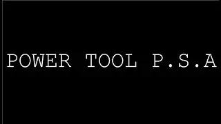 POWER TOOL P.S.A
