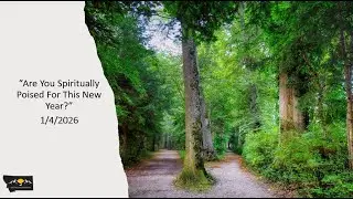 Pastor Metzger - Are You Spiritually Poised For This New Year?