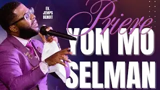 Prière Et Adorasyon “ Yon Mo Selman “ | Evangelist Jemps Benoit 