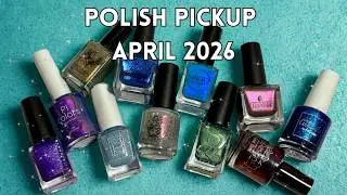 Polish Pickup April 2026! | PPU Indie Nail Polish Swatches