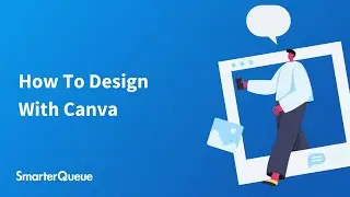 How To Design With Canva