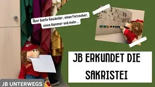JB unterwegs | JB erkundet die Sakristei