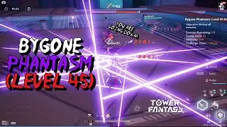 Bygone Phantasm - Frigg (Level 45 Matrix) - Tower of Fantasy