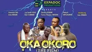 Oka Okoro (Full movie). Starring Chiwetalu Agu, Diewait Ikpechukwu, Cynthia Okereke, Uche Ndigwe