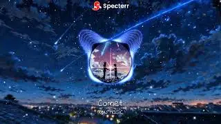 Comet - Official Music Video