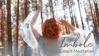 Imbolc Guided Meditation | Align your Energy for the Season | Saint Brigid's Day