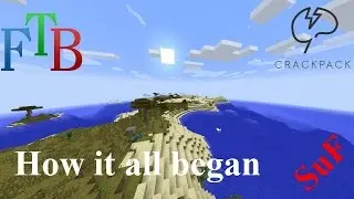FTB Crackpack 'Let's Play' Episode 01 Part 01 - How it all began