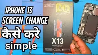 iPhone 13 की Screen कैसे चेंज करे | how to change screen iPhone 13 step by step Hindi 