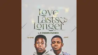 Love Lasts Longer L3 Rebranded