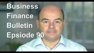 Business Finance Bulletin Epsd 90: Late Payment, Market Invoice, Business Growth