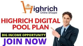 Highrich | Digital Plan Presentation Live 9:30pm||zoom Meeting #highrich