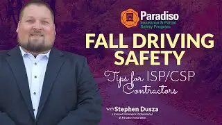Fall Driving Safety Tips for ISP/CSP Contractors | Paradiso Insurance