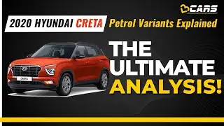 Hyundai Creta Petrol Variants Explained | E, EX, S, SX, SX(O) | The Ultimate Analysis | Nov 2020