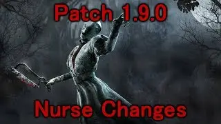Nurse - Patch 1.9.0 Changes