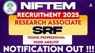 NIFTEM Recruitment 2025 | Research Associate, SRF, Young Professional & Food Analyst Notification