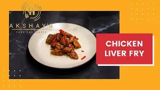 LIVER FRY / HOMEMADE / EASY COOKING / AKSHAY'S FOOD AND TRAVEL / SIMPLE COOKING