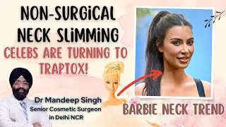 Why Traptox is Taking Over the Beauty World: A Surgeon's Perspective l Barbie Neck Trend l Traptox