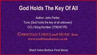 God Holds The Key Of All Unknown(Stebbins) - Christian Lyrics & Music
