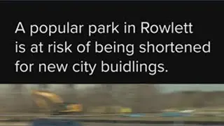 Herfurth Park in Rowlett could be shortened to make room for new city buildings.