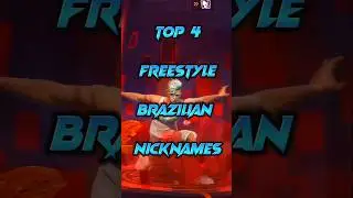TOP 4 FREESTYLE BRAZILIAN NICKNAMES 🇧🇷🔥 #foryou #foryoupage #viralshorts