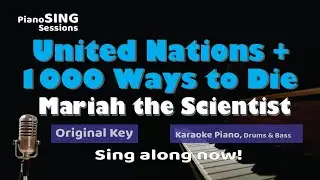 Mariah the Scientist - United Nations + 1000 Ways to Die | Piano Karaoke Instrumental