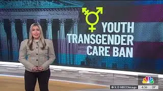 Supreme Court takes up case on gender-affirming care for transgender youth