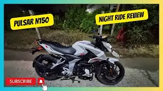 Pulsar N150 || Night Ride || Review