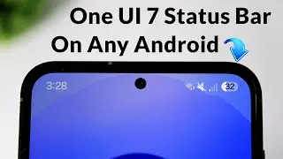 Install One UI 7 Status Bar Free On Any Android Smartphones | Change Android Status Bar to One UI 7