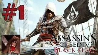 Assassin's Creed IV Black Flag Let's Play Part 1: Meet Edward Kenway Gameplay Walkthrough