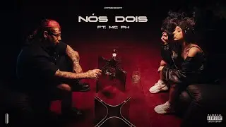 DRESSA - N&oacute;s Dois (222) Ft. MC PH, WEY, Gustah, C.Z (Videoclipe Oficial)