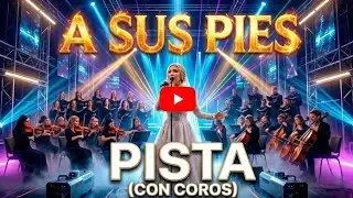 A Sus Pies - JAR (Pista / Backing Track - Con Coros) - Epic Symphonic Metal | Una Nueva Canci&oacute;n