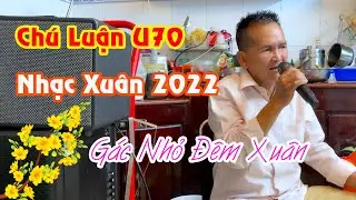 Ông Cụ U70 Bán Hàng Rong Hát Nhạc Xuân Quá Hay Ai Nghe Cũng ghiền - Chú Luận