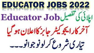 BREAKING NEWS| EDUCATOR JOBS 2022| PPSC EDUCATOR JOBS 2022| SCHOOL TEACHING JOBS| EDU JOBS 2022 APPL