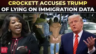 'Trump is lying!': Crockett questions US govt's immigration data, calls ICE action 'inhumane'