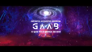 Infinito Acoustic Session - O Que Você Pensa De Mim