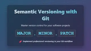 Semantic Versioning with Git: A Beginner's Guide