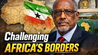 Somaliland: The Nation Challenging Africa&rsquo;s Colonial Borders