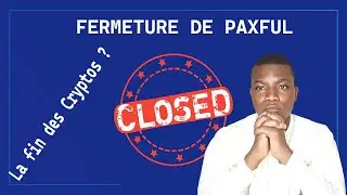 Paxful a ferm&eacute; ! Est-Ce la fin des Exchanges CRYPTOS ?