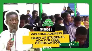 Ada Youth Summit 2025- Welcome Address by Dean of Students, Ada College of Education